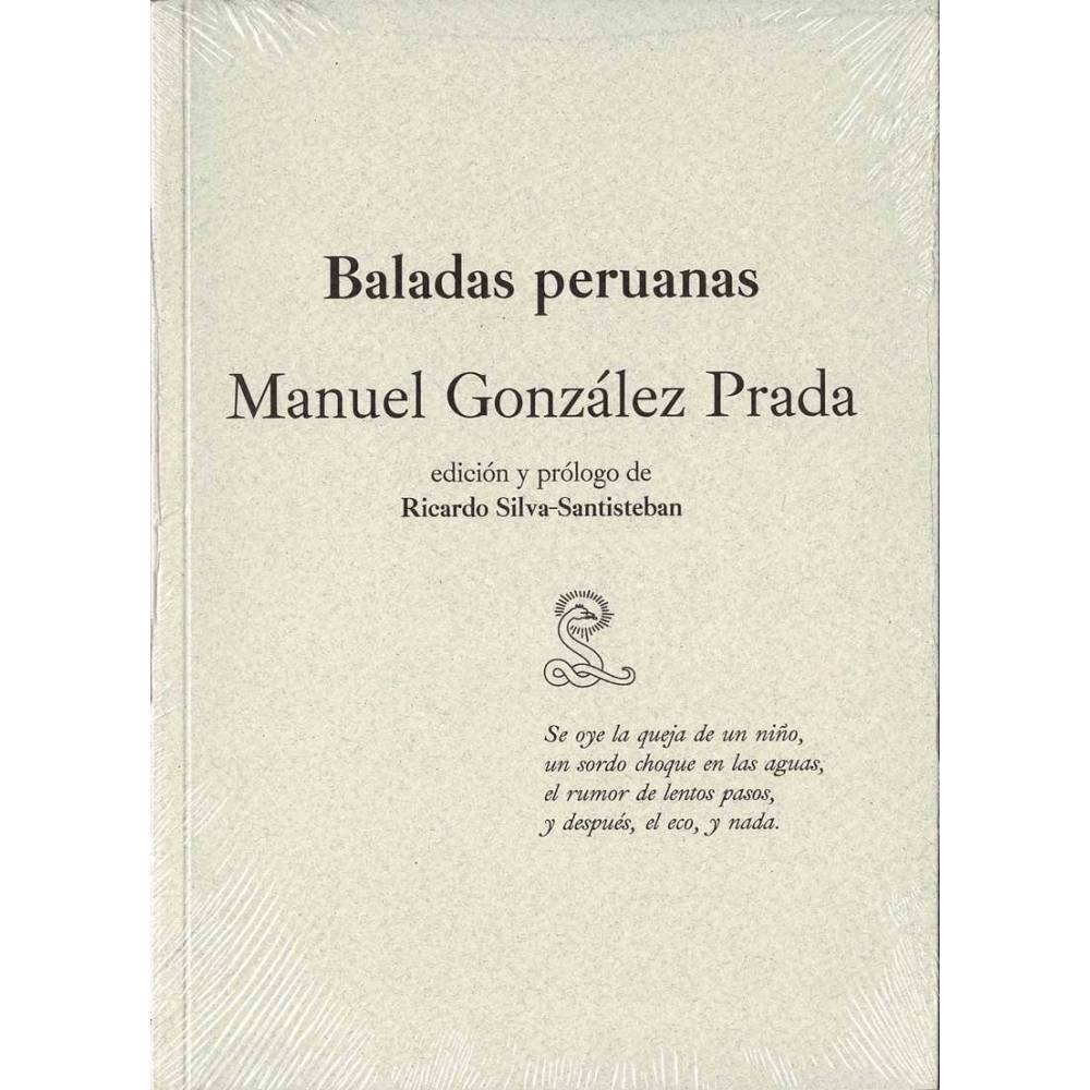 Baladas peruanas - Manuel González Prada