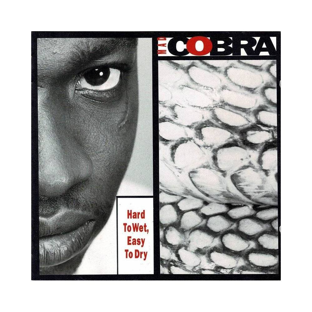 Mad Cobra - Hard To Wet, Easy To Dry. CD