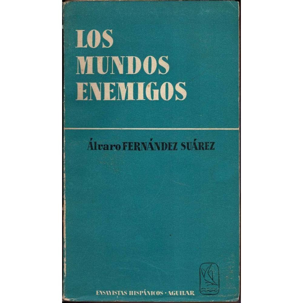 Los Mundos Enemigos - Alvaro Fernández Suárez