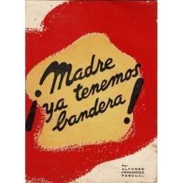 Madre ¡ya tenemos bandera!...