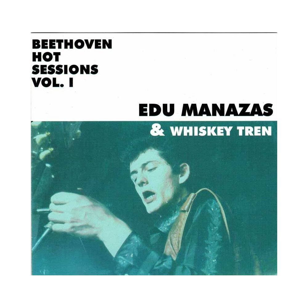 Edu Manazas & Whiskey Tren - Beethoven Hot Sessions Vol. I. CD