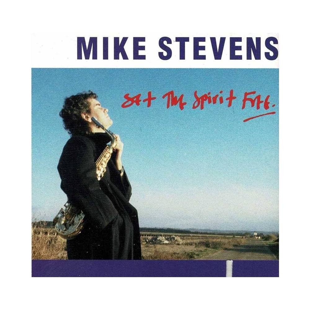 Mike Stevens - Set The Spirit Free. CD