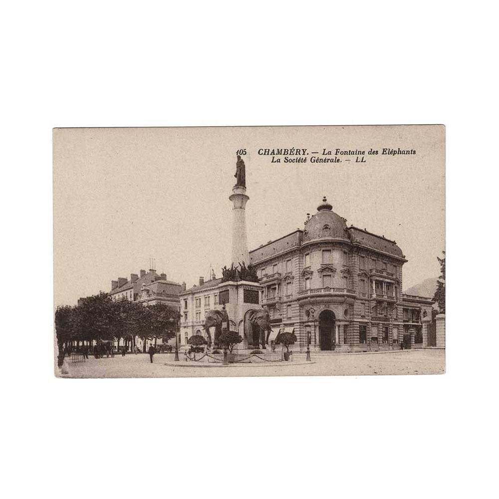 Postal de Francia. Chambéry. La Fontaine des Elephants. La Société Générale Nº 105