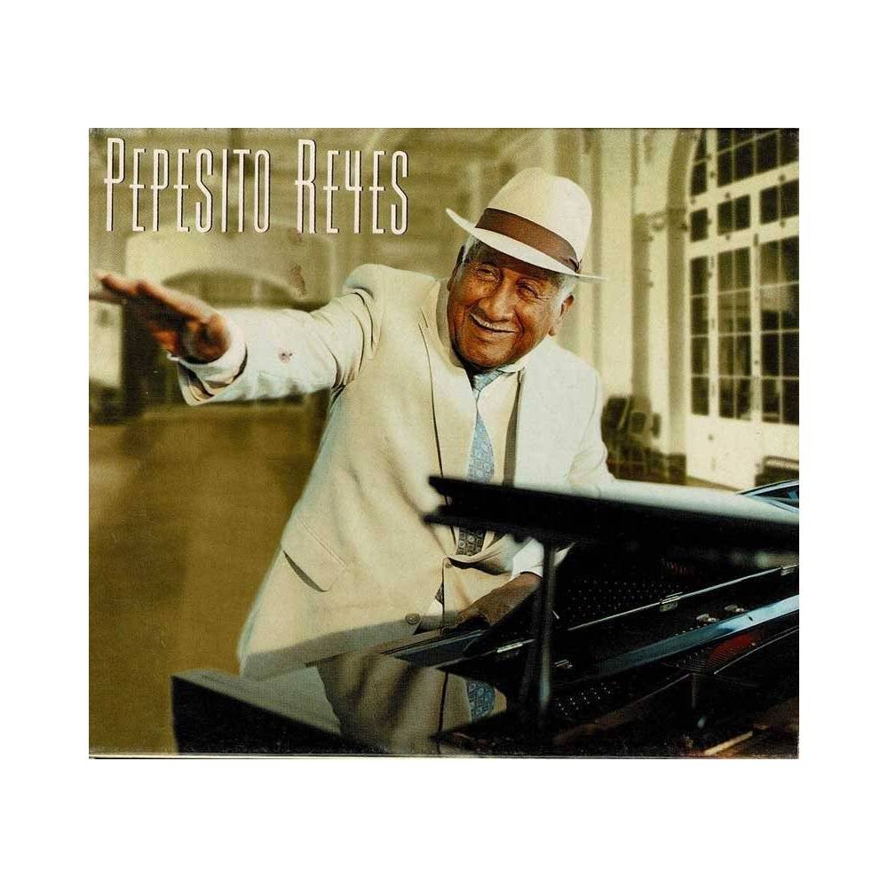 Pepesito Reyes - Pepesito Reyes. CD