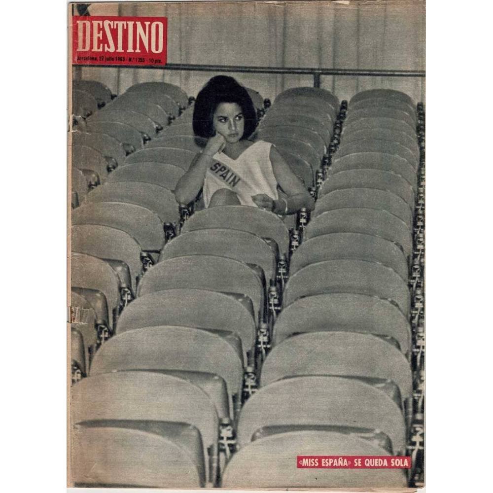 Revista Destino No. 1355. 27 julio 1963. Miss España se queda sola