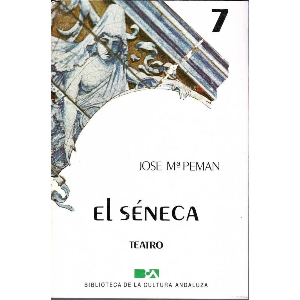 El Séneca - José María Pemán