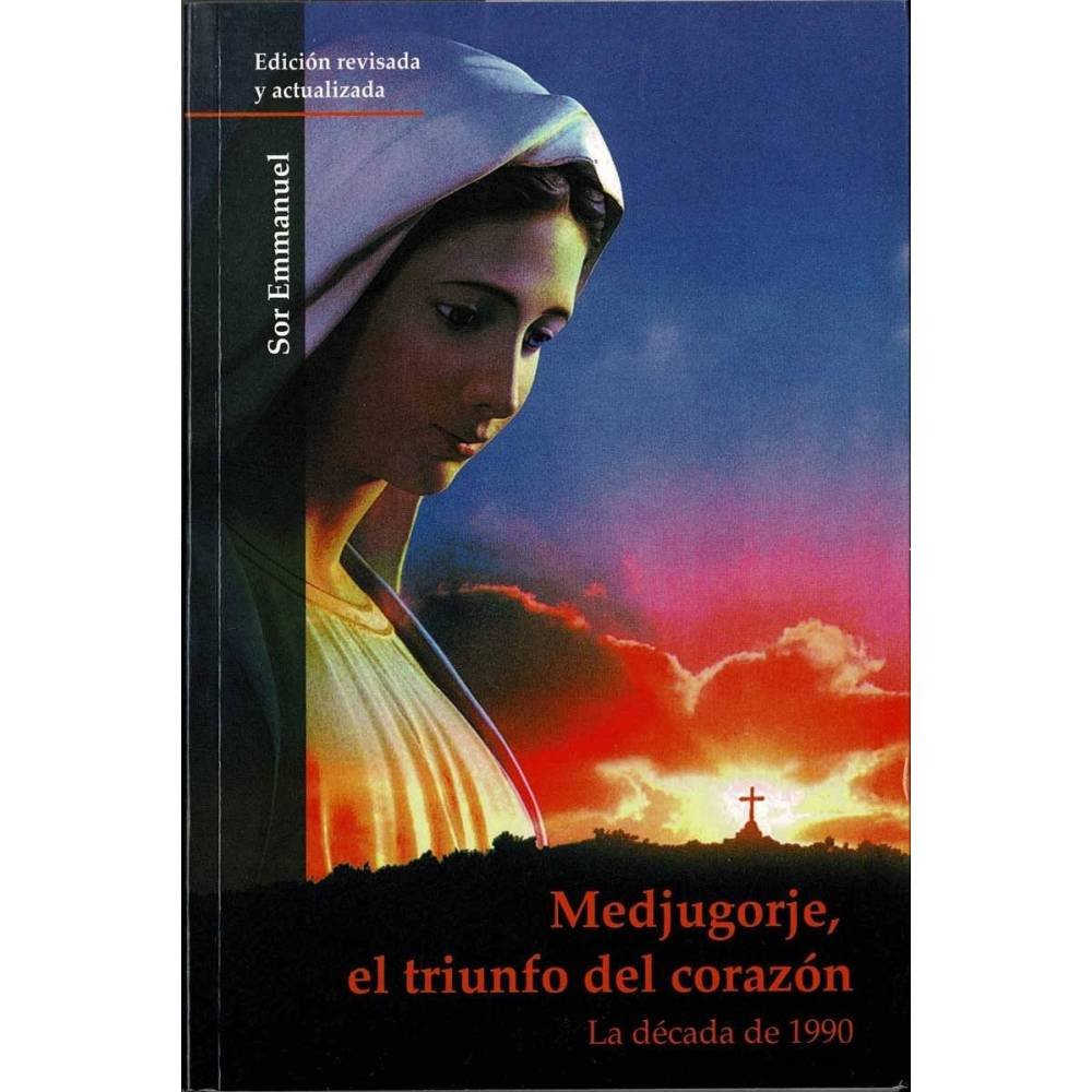 Medjugorje, el triunfo del corazón. La década de 1990 - Sor Emmanuel