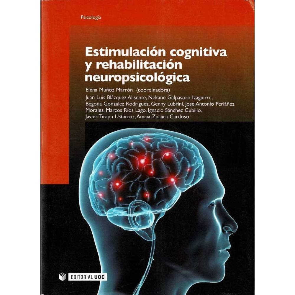 Estimulación cognitiva y rehabilitación neuropsicológica - AA.VV.