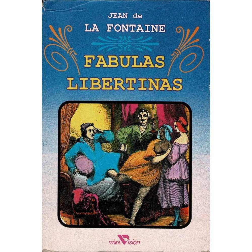 Fábulas Libertinas - Jean de la Fontaine