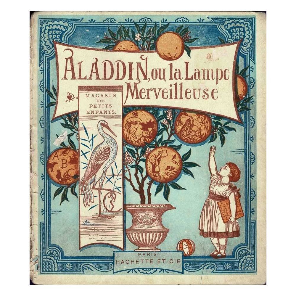 Magasin des petits enfants. Aladdin, ou la Lampe Merveilleuse