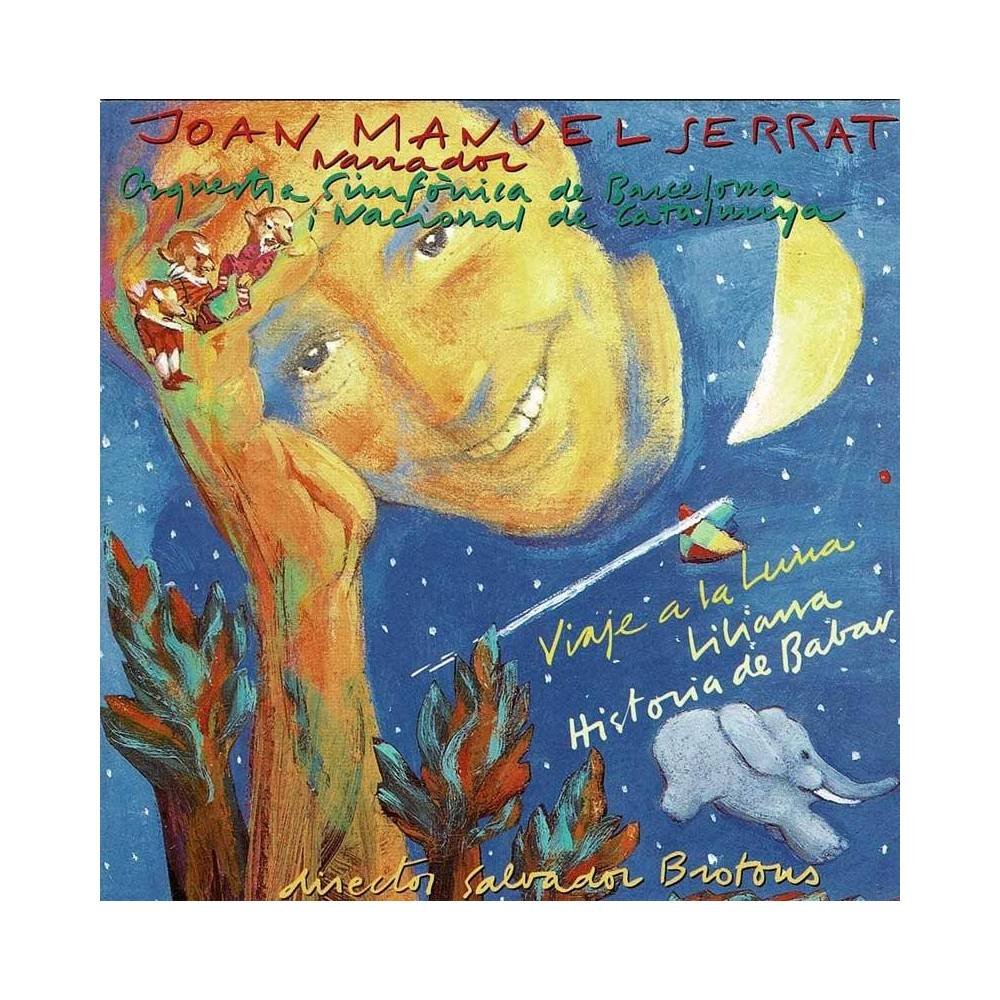 Joan Manuel Serrat, Orquestra Simfònica De Barcelona, Salvador Brotons - Viaje A La Luna. Liliana. Historia De Babar. CD