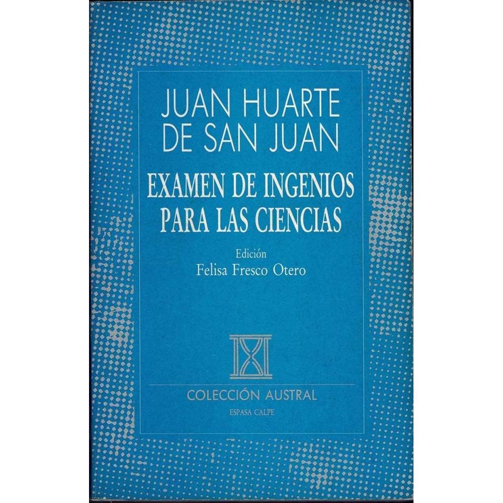 Examen de ingenios para las ciencias - Juan Huarte de San Juan