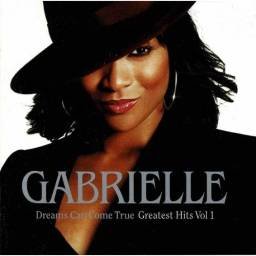 Gabrielle - Dreams Can Come...