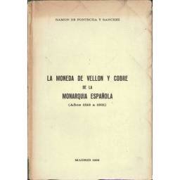 La moneda de vellón y cobre...