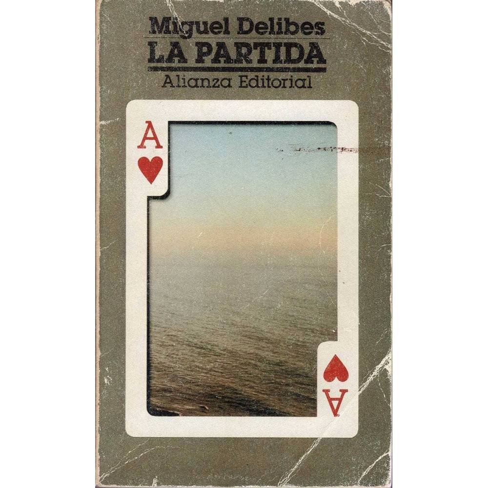 La partida - Miguel Delibes