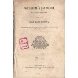 Por seguir a una mujer....