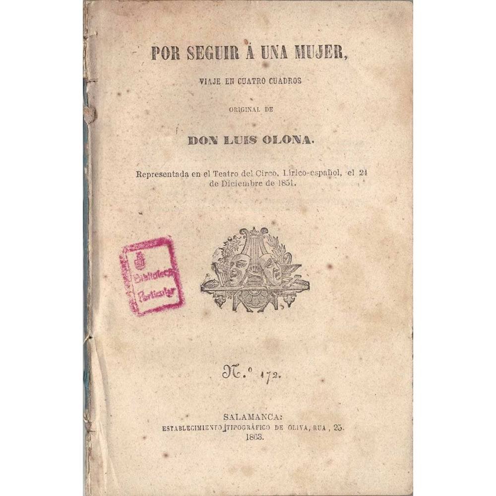 Por seguir a una mujer. Viaje en cuatro cuadros - Luis Olona