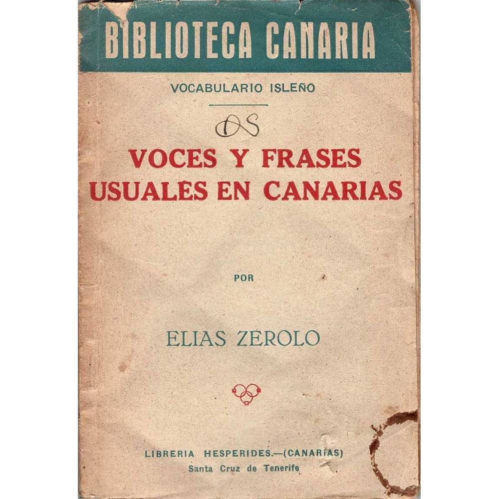 Voces y frases usuales en Canarias - Elías Zerolo