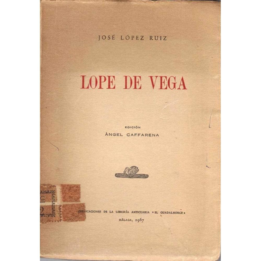 Lope de Vega - José Luis López Ruiz