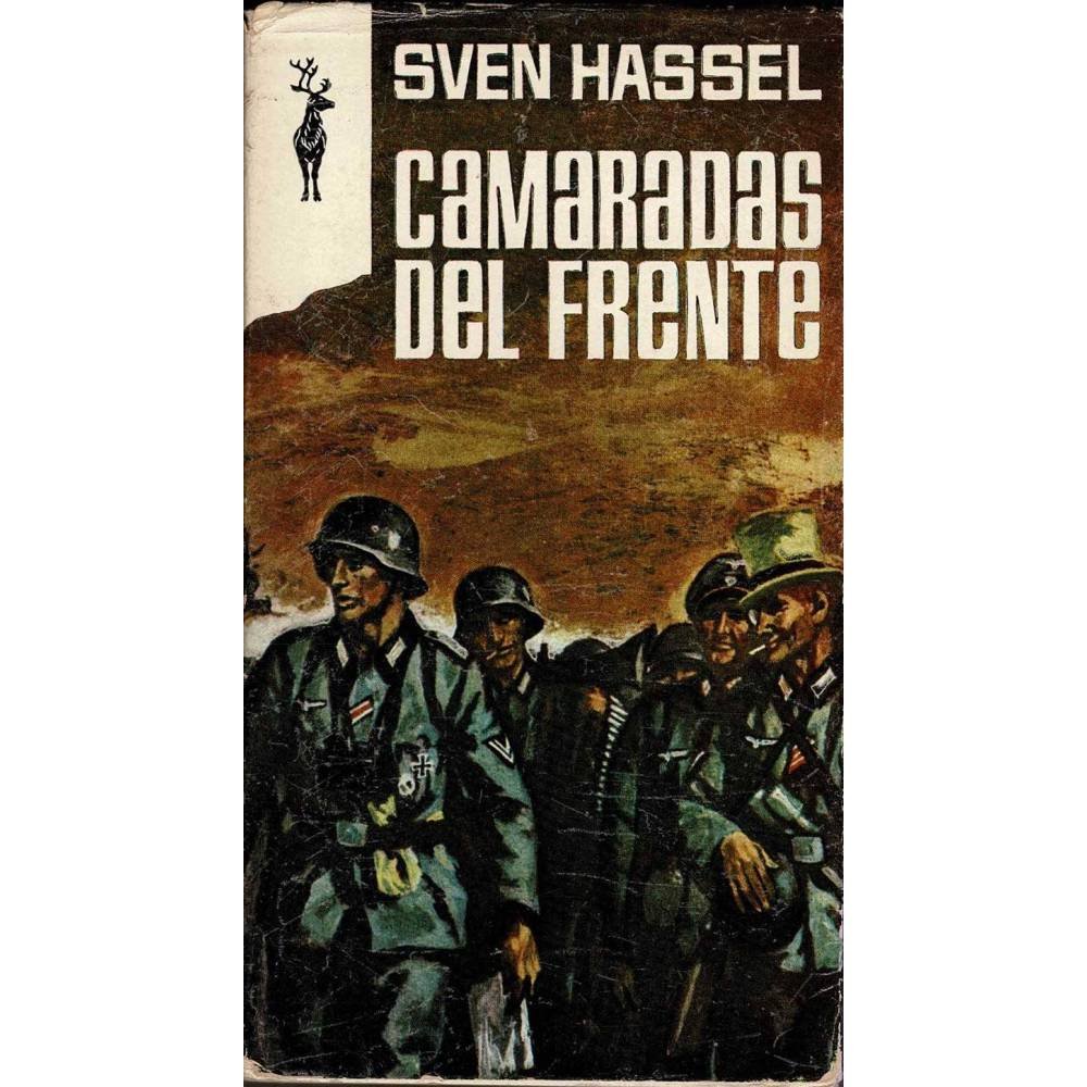 Camaradas al frente - Sven Hassel