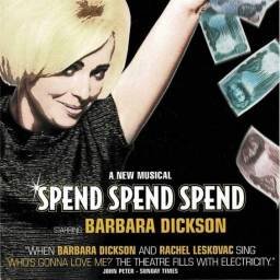 Barbara Dickson - Spend...
