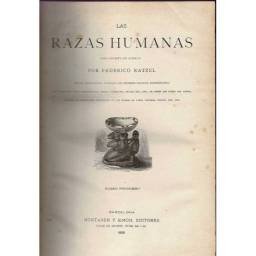 Las Razas Humanas. 2 tomos - Federico Ratzel