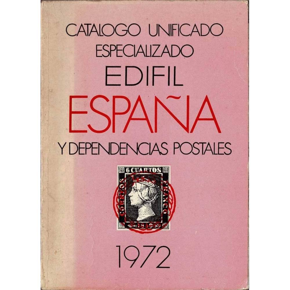 Catálogo Unificado Especializado Edifil. España y Dependencias Postales 1972