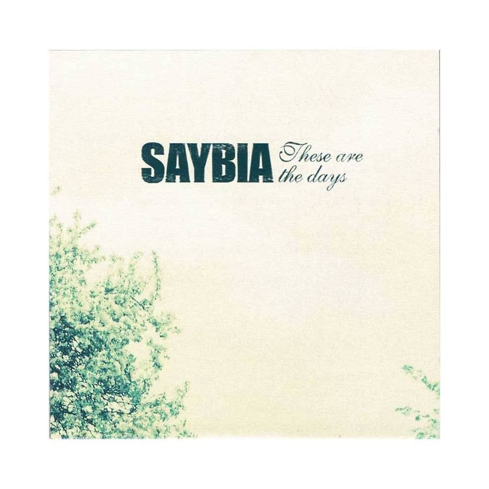 Saybia - These Are The Days. CD