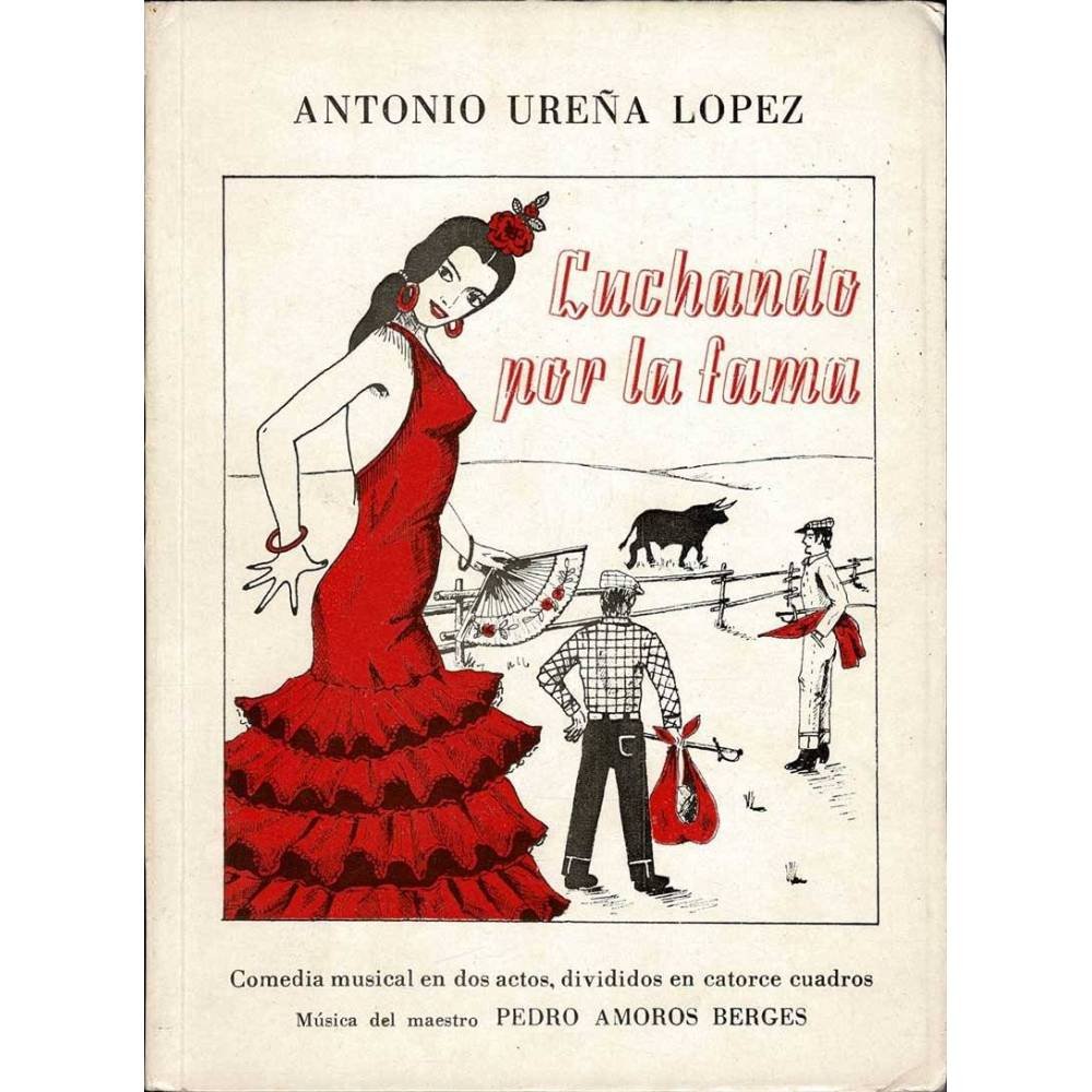 Luchando por la fama (dedicado) - Antonio Ureña López