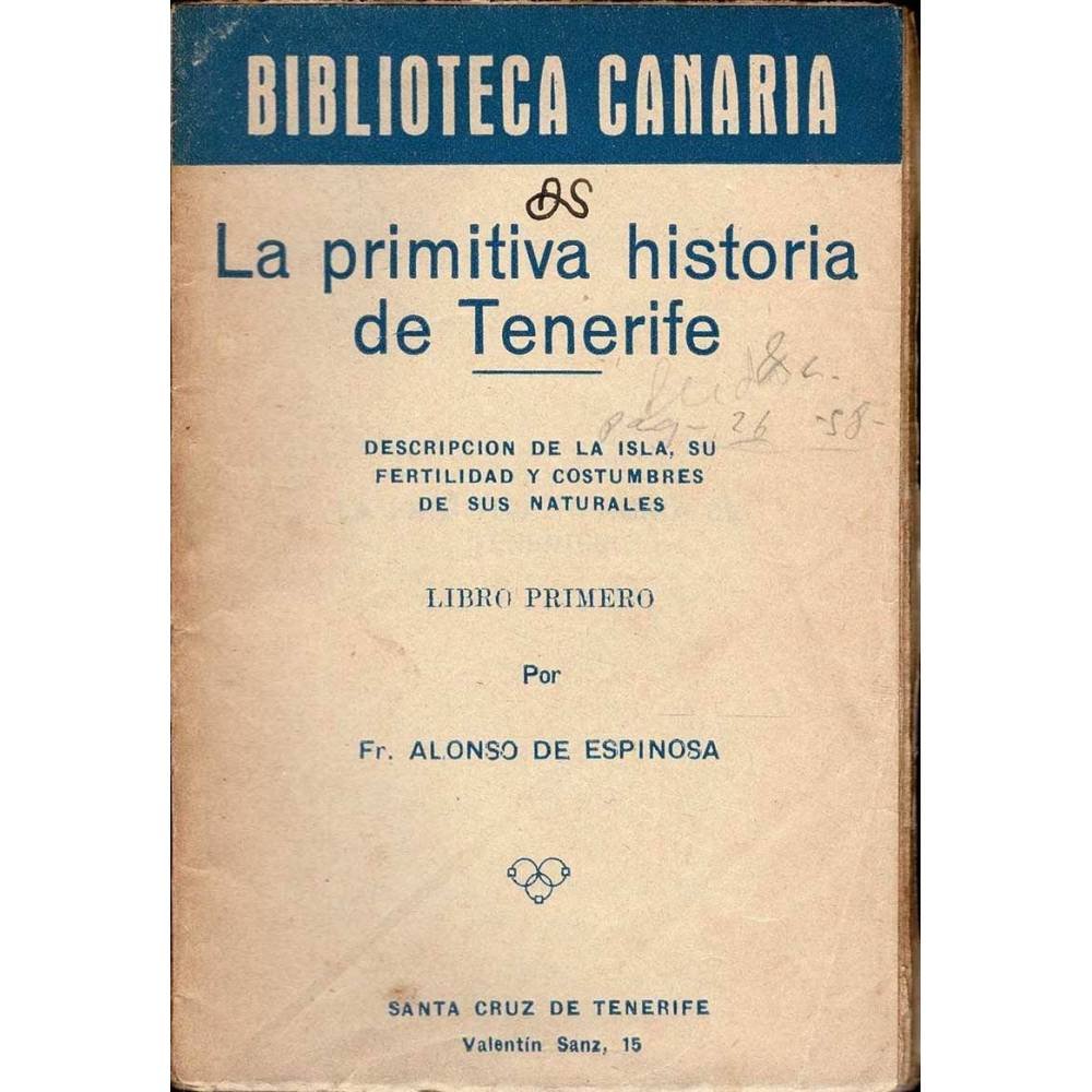 La primitiva historia de Tenerife. Libro primero - Fr. Alonso de Espinosa