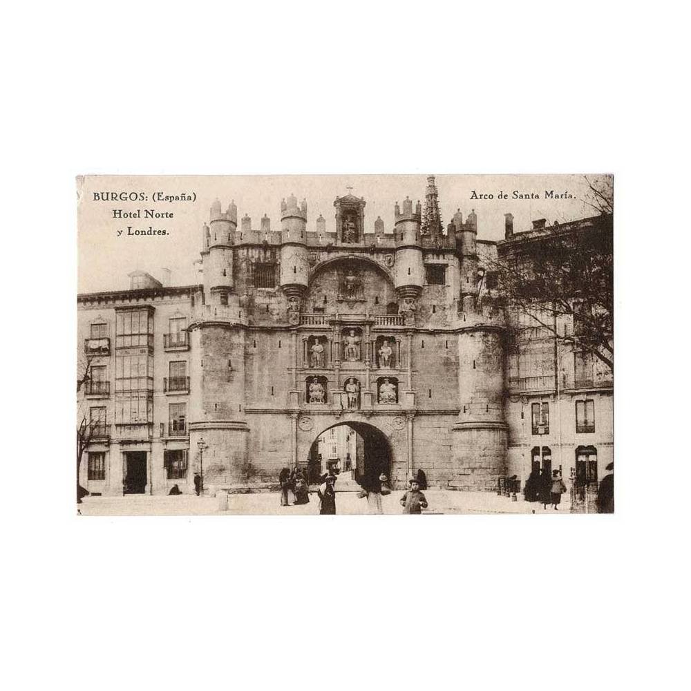Postal Burgos. Arco de Santa María. Hotel Norte y Londres