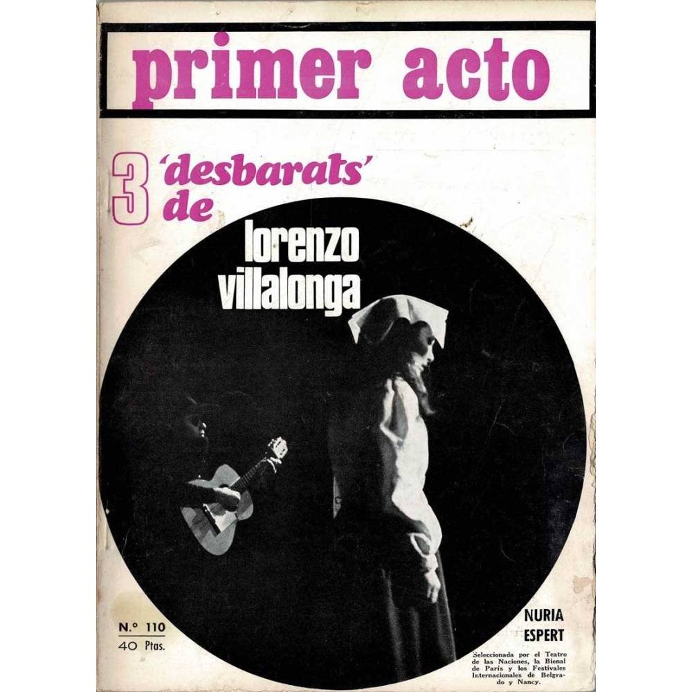 Primer Acto. Nº 110. Desbarats de Lorenzo Villalonga. Julio 1969