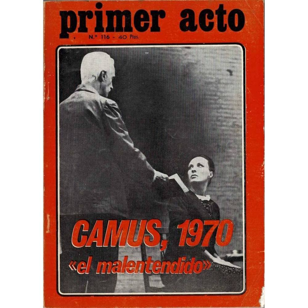 Primer Acto. Nº 116. Camus, 1970. El malentendido. Enero 1970