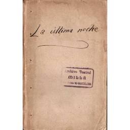 La última noche. Drama en...