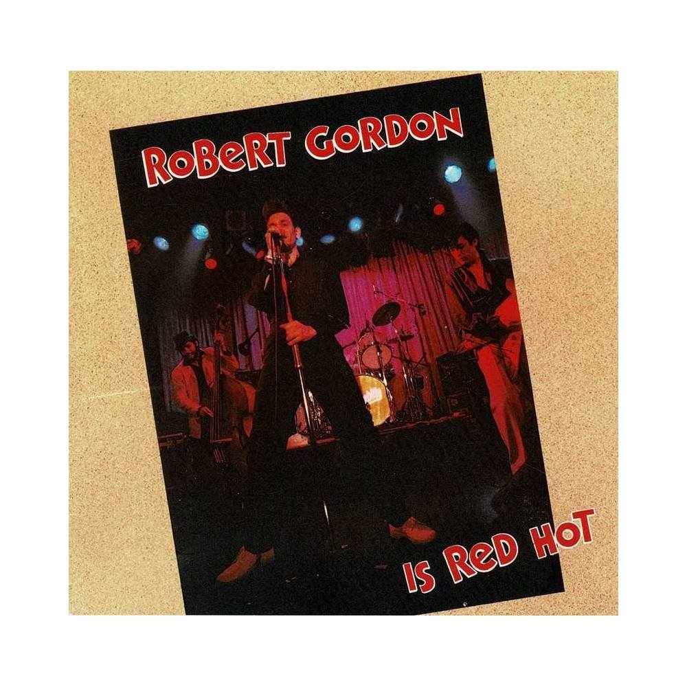 Robert Gordon - Is Red Hot. CD