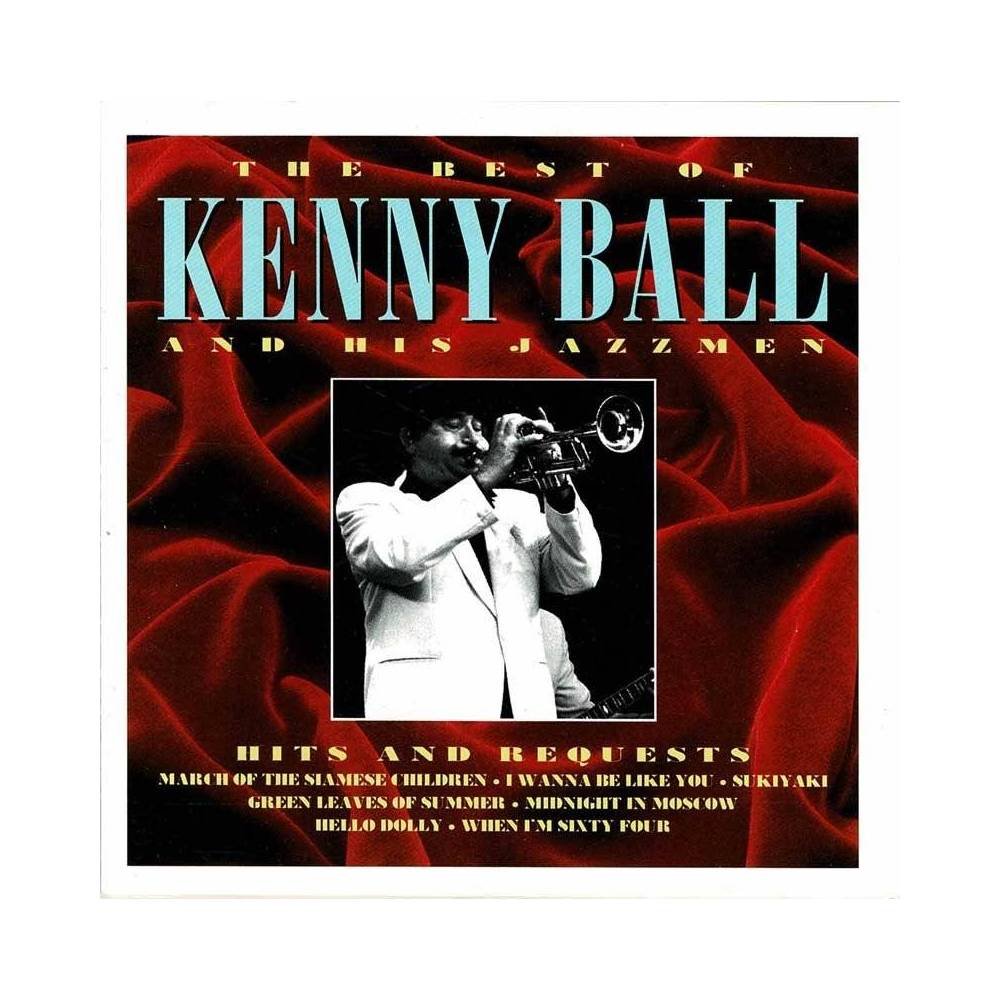 Kenny Ball and His Jazzmen - The Best of Kenny Ball. Hits and Requests. CD