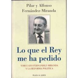 Lo que el Rey me ha pedido...