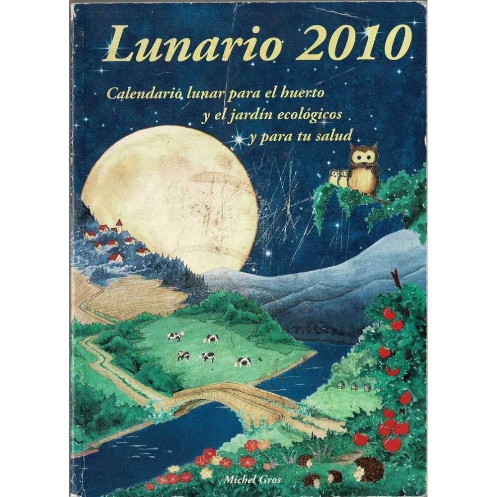 Lunario 2010. Calendario lunar - Artús Porta Manresa