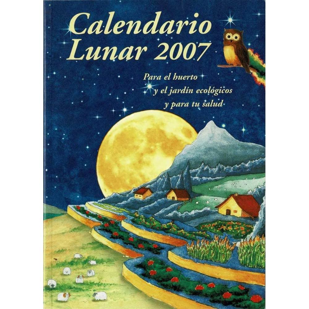 Lunario 2007. Calendario lunar - Artús Porta Manresa