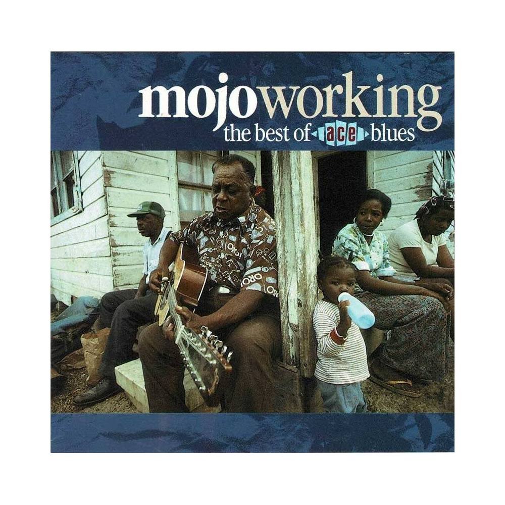 Mojo Working: The Best Of Ace Blues. CD