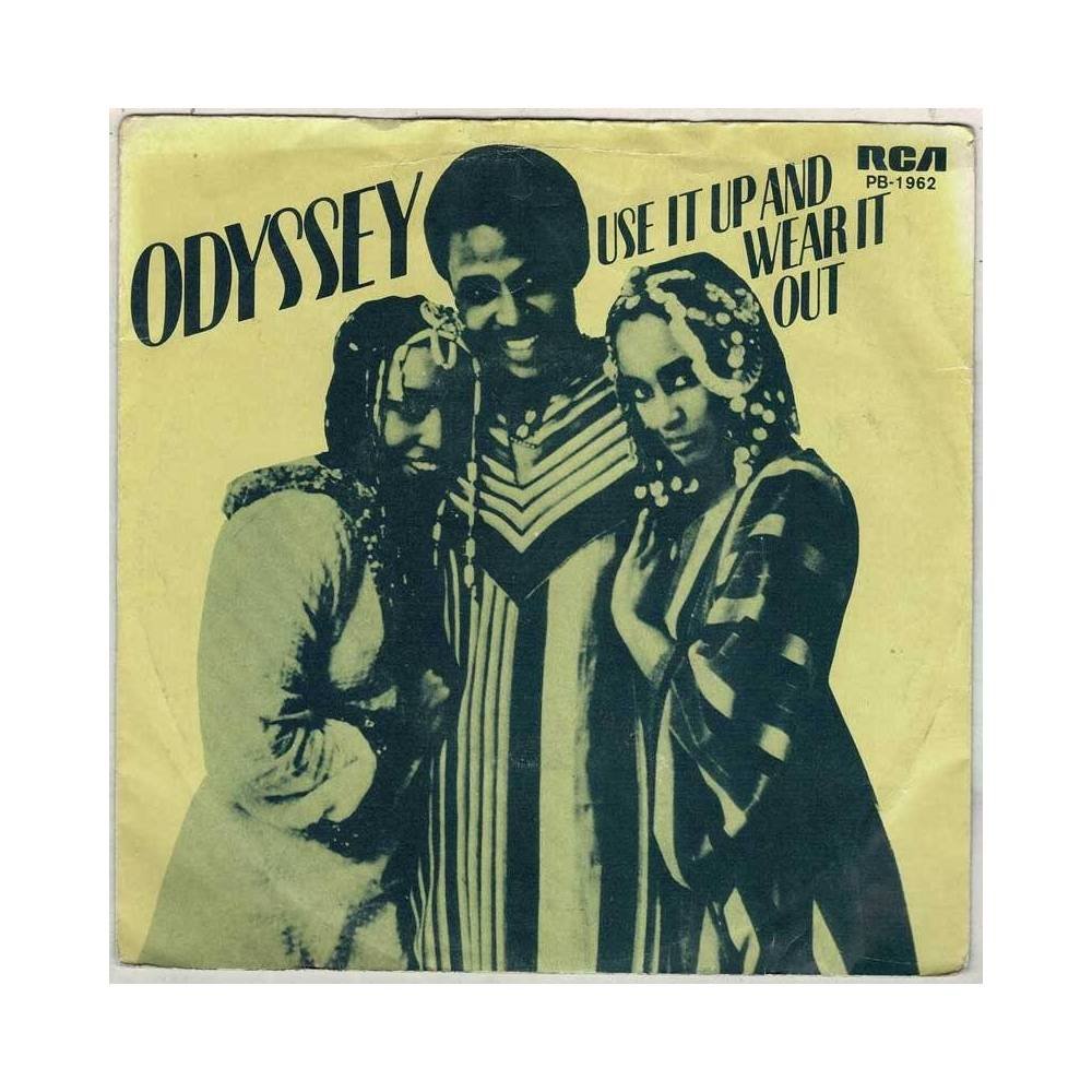 Odyssey - Use It Up And Wear It Out. Don't Tell Me, Tell Her. Single