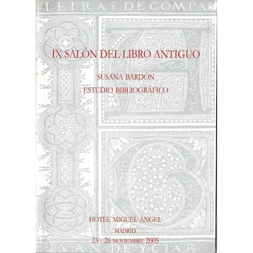 IX Salón del Libro Antiguo. Susana Bardón, Estudio Bibliográfico