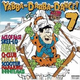 Yabba-Dabba-Dance! 7. CD