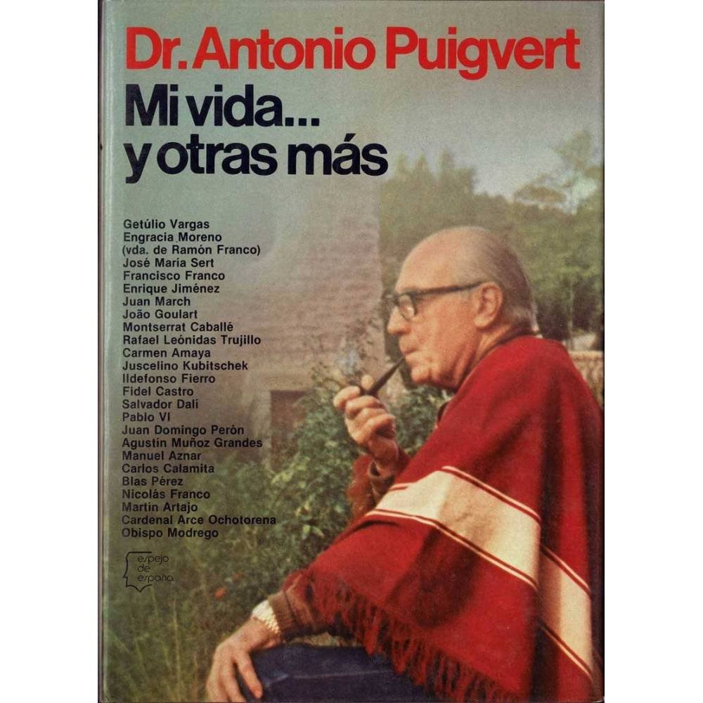 Mi vida... y otras más - Dr. Antonio Puigvert