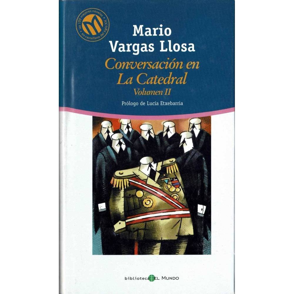 Conversación en La Catedral Vol. II - Mario Vargas Llosa