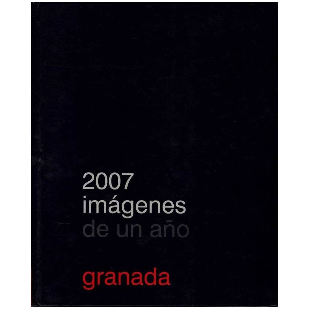 2007 imágenes de un año. Granada