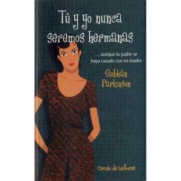 Tú y yo nunca seremos...