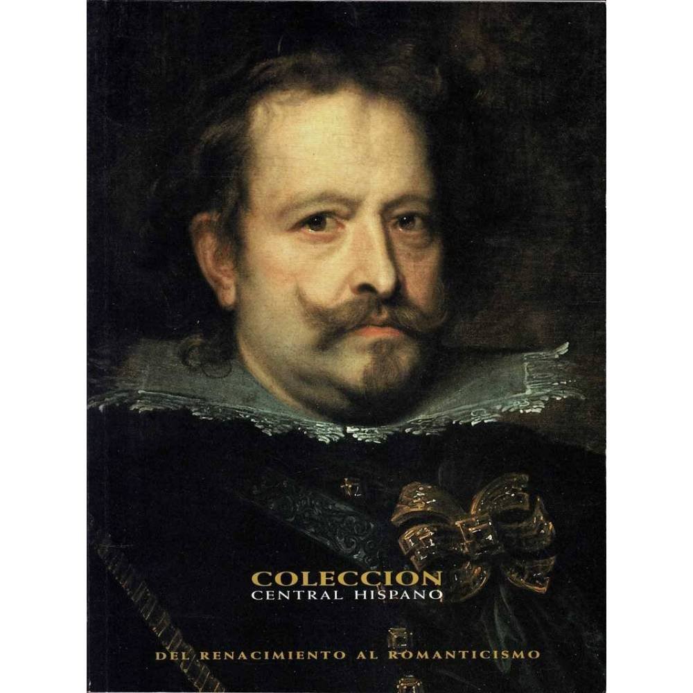 Colección Central Hispano. Del Renacimiento al Romanticismo