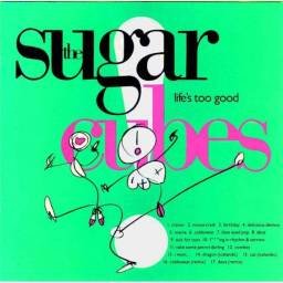 The Sugarcubes - Life's Too...