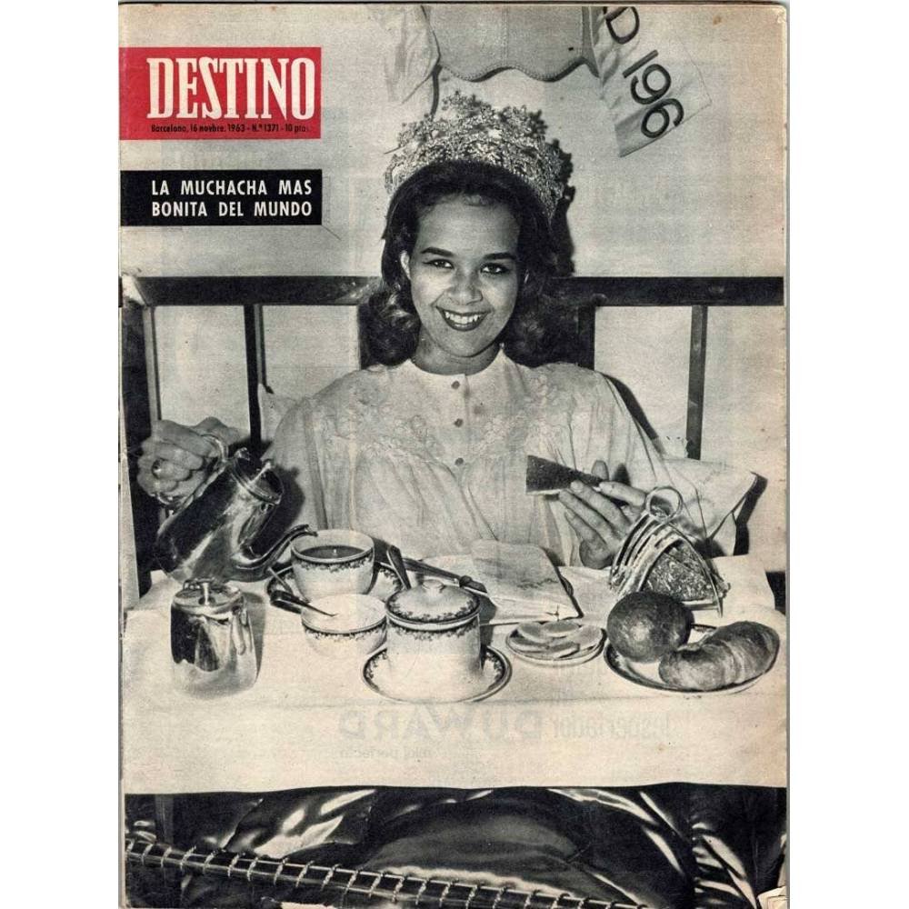 Revista Destino No. 1371. 16 noviembre 1963. La muchacha más bonita del mundo